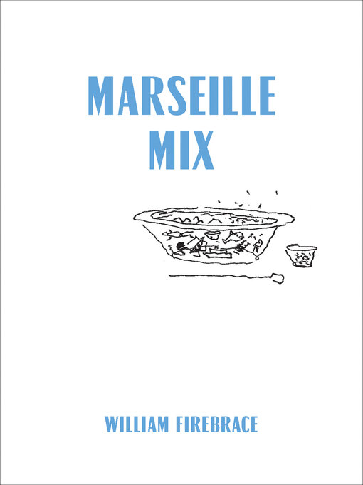 Title details for Marseille Mix by William Firebrace - Available